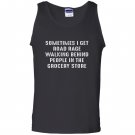 Sometimes i get road rage graphic funny Tank Top