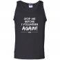 Stop me before i volunteer again pta dropout Tank Top