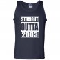 Straight outta 2003 16th birthday gift Tank Top