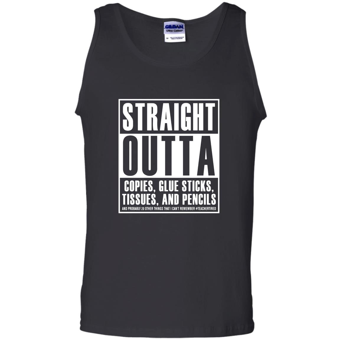 Straight outta copies glue sticks tissues and pencils Tank Top