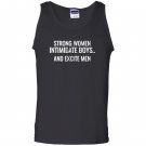 Strong intimidate and excite Tank Top