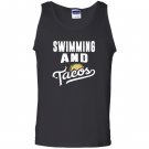 Swimming and tacos funny sports swimmer taco lover Tank Top