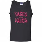 Tacos before vatos funny saying sarcastic Tank Top