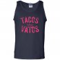 Tacos before vatos funny saying sarcastic Tank Top