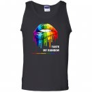 Taste my rainbow lgbt Tank Top