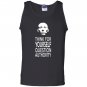 Think for yourself question authority Tank Top