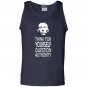 Think for yourself question authority Tank Top