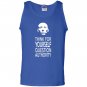 Think for yourself question authority Tank Top