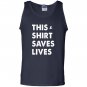 This saves lives Tank Top