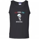Too cool for british rule funny july 4th for party Tank Top