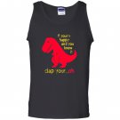 T-rex if youre happy you know it clap your oh Tank Top