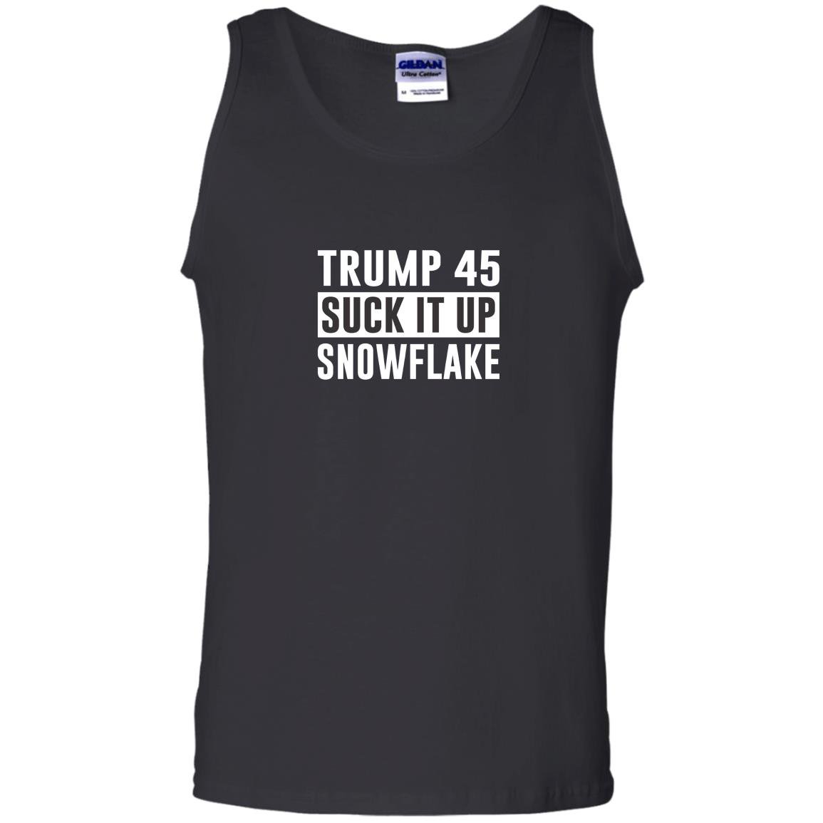 Trump 45 suck it up snowflake Tank Top