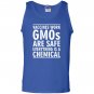 Vaccines work gmos are safe everything is a chemical Tank Top