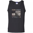 Veterans day stand for the flag kneel for the cross Tank Top