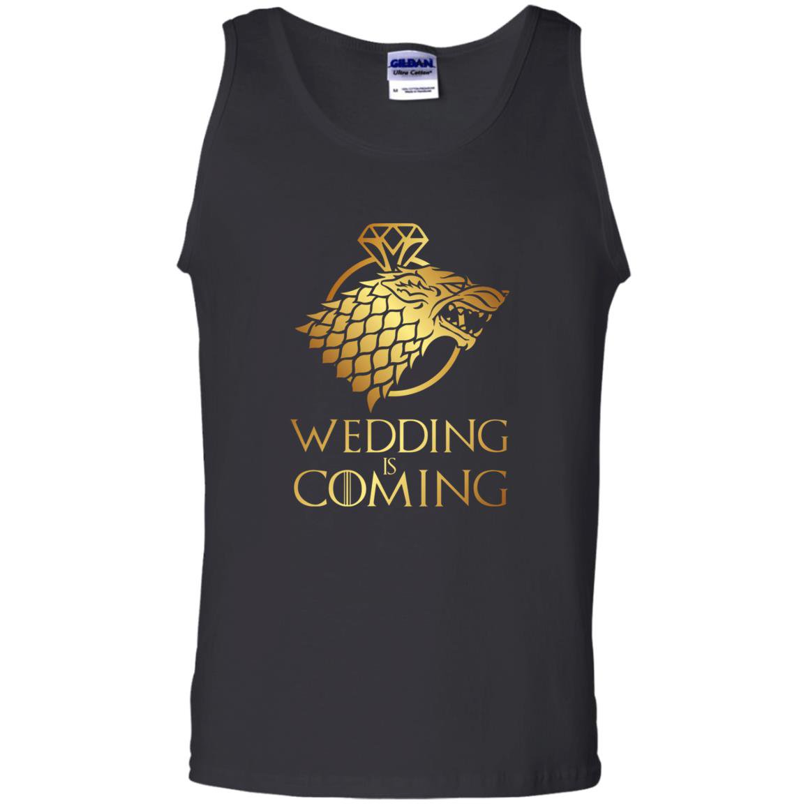 Wedding is coming with wolf of winterfell for fan game of thrones Tank Top