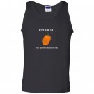 You know you want me funny i am hot habanero pepper Tank Top