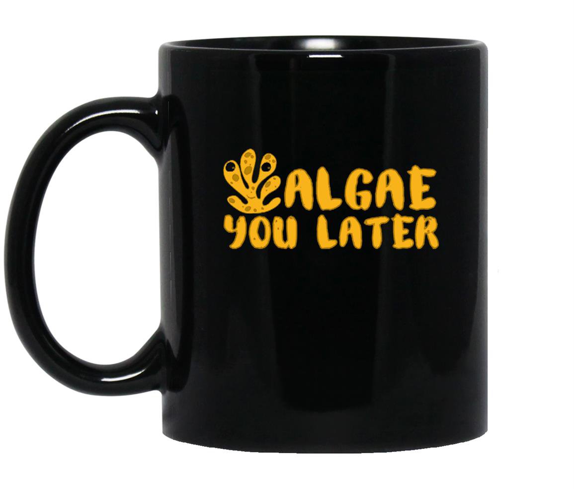 Algae you later funny pun Mug Black
