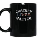 Cracker lives matter redneck southern country 4th Mug Black