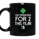 Drinking for two st patricks day pregnancy announcement gift Mug Black