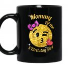 Emoji mommy of the birthday Mug Black