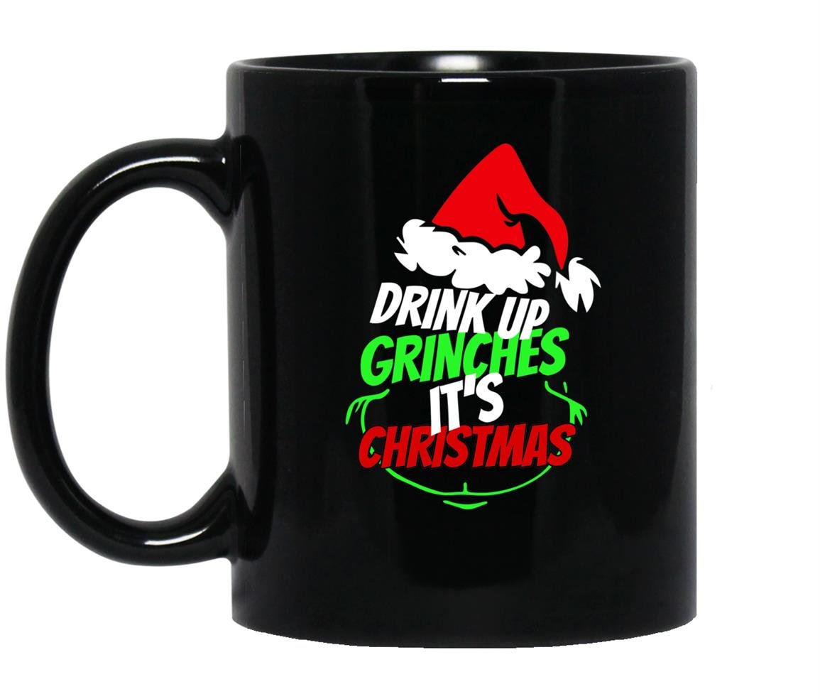 Fun holiday drink up grinches its christmas Mug Black