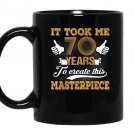 Funny 70 years old joke 70th birthday gag gift idea Mug Black