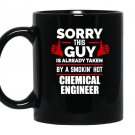 Guy is taken by a smoking hot chemical engineer Mug Black