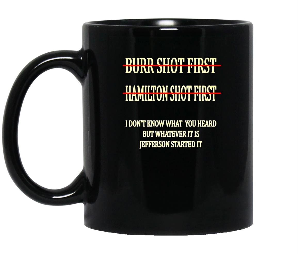 Hamilton shot first funny Mug Black