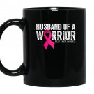 Husband of a warrior breast cancer awareness Mug Black