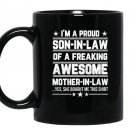 Im a proud son in law of a freaking awesome mother Mug Black