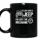 Im just the mechanic its my wifes jeep Mug Black