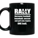Inspirational rally best gift for someone who loves Mug Black