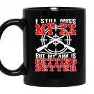 I still miss my ex Mug Black