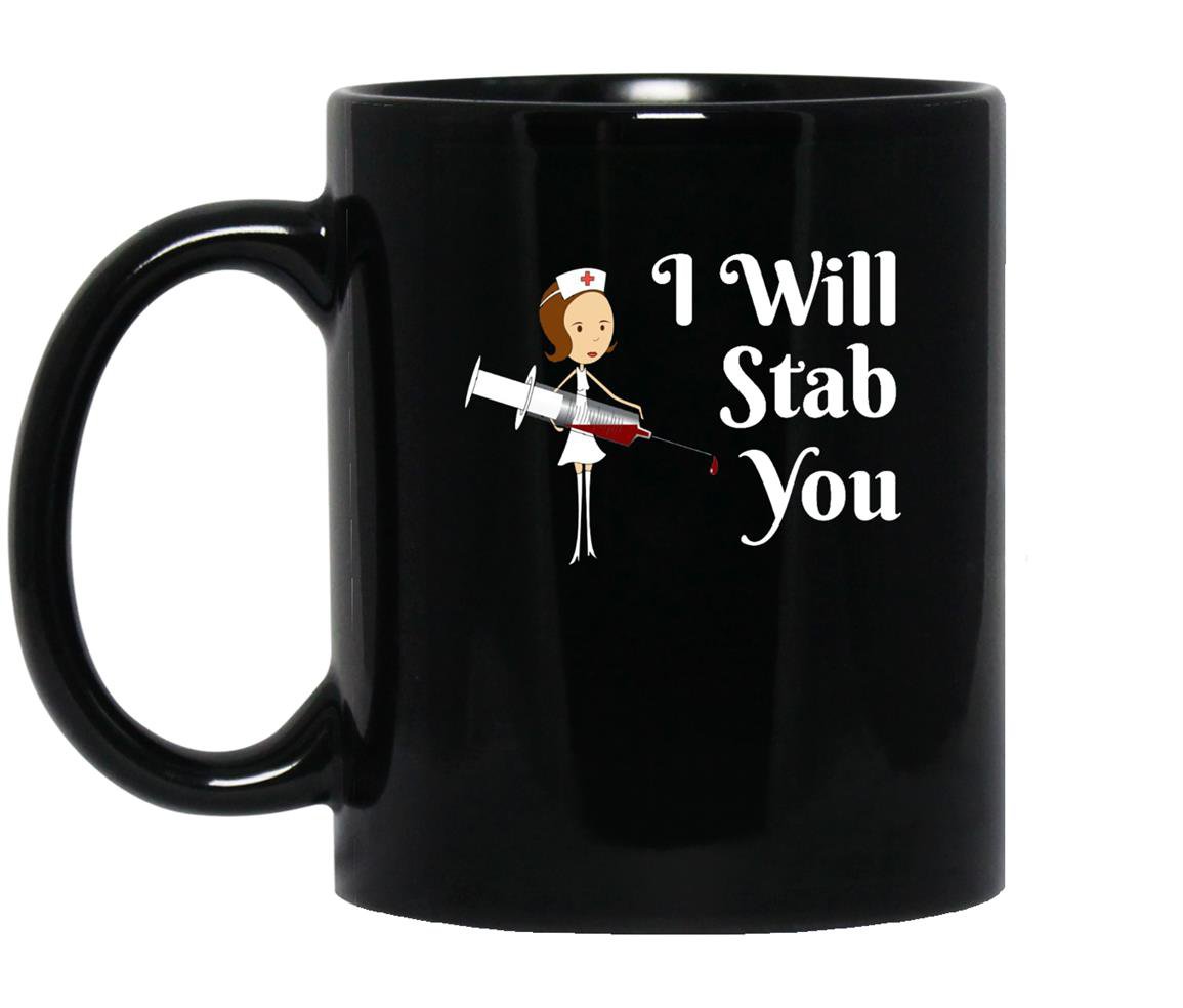 I will stab you student nurse graduation gift Mug Black