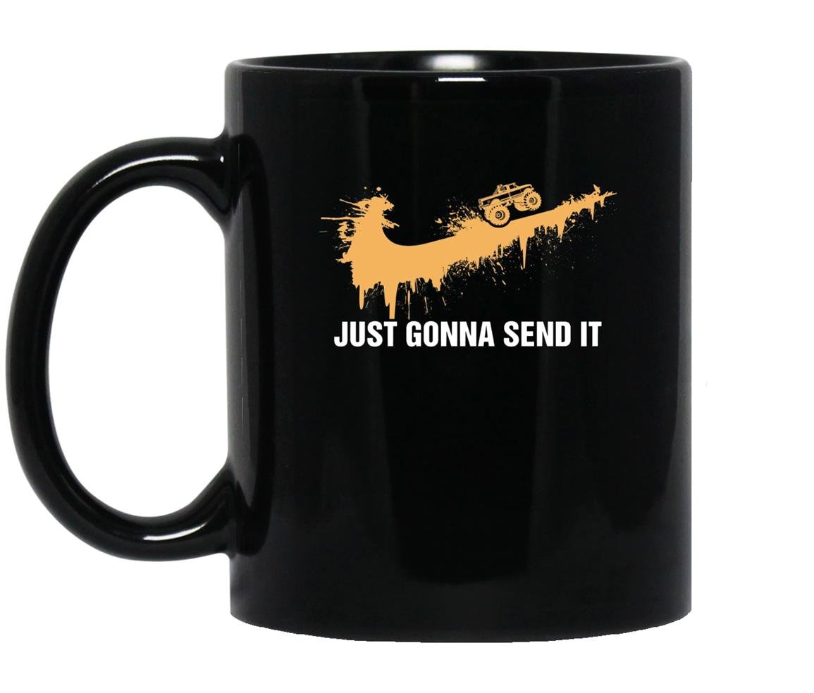 Just gonna send it mudding the best awesome truck mudd Mug Black