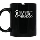 Achievement unlocked fatherhood fathers day gift Mug Black
