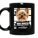 Most wanted yorkie yorkshire terrier dog Mug Black
