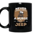 Never underestimate a nurse with a jeep funny Mug Black