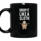 Premium drop it like a sloth funny sloth gift Mug Black