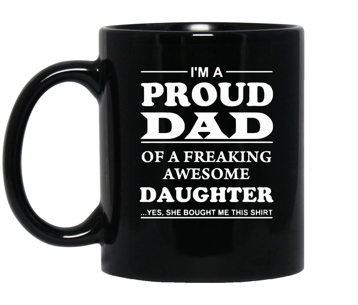 Proud freaking awesome daughter Mug Black