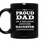 Proud freaking awesome daughter Mug Black