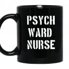 Psych ward nurse costume halloween Mug Black