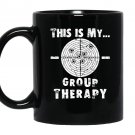 Shooting is my group therapy gun support funny Mug Black