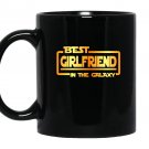 The best girlfriend in the galaxy Mug Black