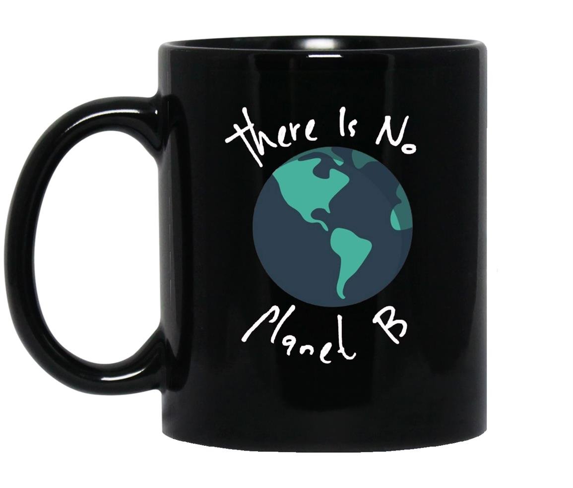 There is no planet b earth globe climate change Mug Black