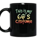 This is my 60s costume theme party costume outfit Mug Black