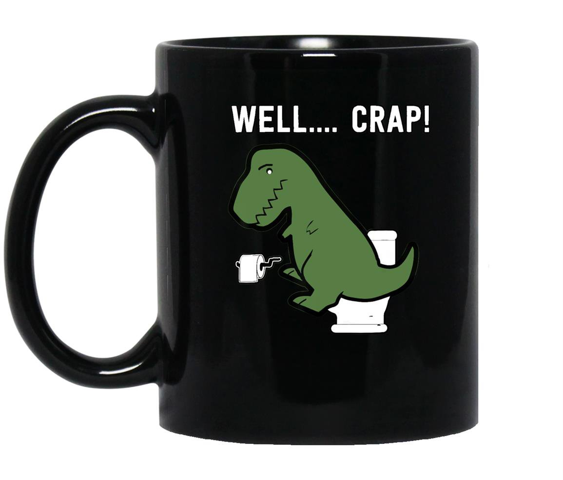 Well crap funny t-rex i dinosaur i trex arms Mug Black