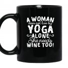 Wine does not live on yoga alone Mug Black