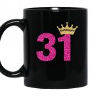 31st birthday princess Mug Black
