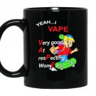 Yeah i vape funny Mug Black